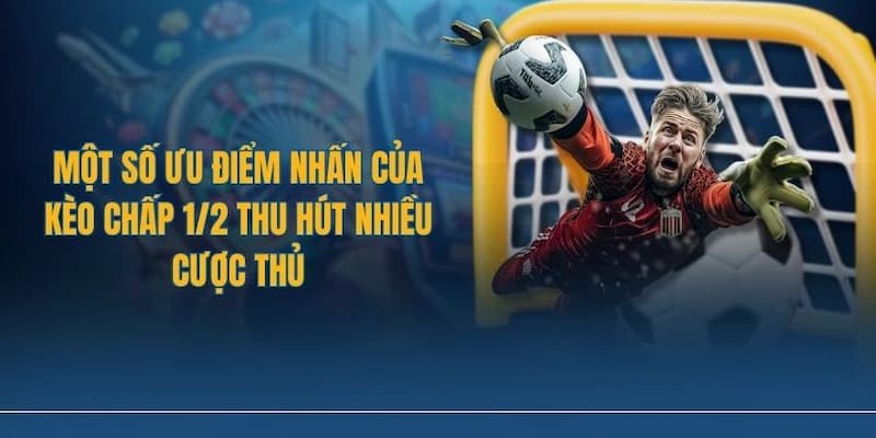 Vì sao bạn nên chơi kèo chấp nửa trái trên Good88?